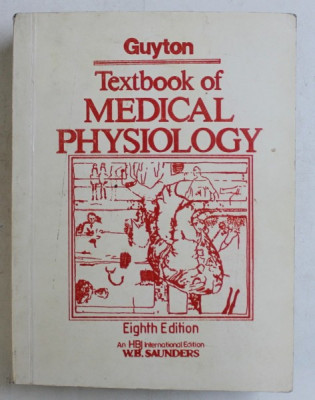 TEXTBOOK OF MEDICAL PHYSIOLOGY, EIGHTH EDITION, 1991 foto