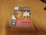 Cavalerii. Ioan Dan