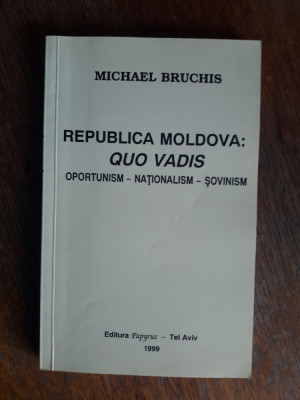 Republica Moldova: Quo Vadis - Michael Bruchis , autograf / C15G foto