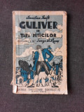 GULIVER IN TARA PITICILOR - J. SWIFT EDITIA II-A