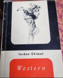Iordan Chimet - Western - Filmele vestului indepartat (contine autograful si dedicatia autorului)