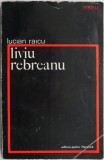 Liviu Rebreanu &ndash; Lucian Raicu