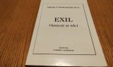 EXIL - Oameni si Idei - Silvia Constantinescu - Curierul Romanesc, 1995, 255 p.
