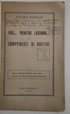Carte veche Carte cu autograf Alfred Nicolau Ras printre lacrimi / Campenesti si rustice 1934