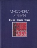 Margareta Sterian - Poeme, imagini, proze