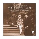 Viața de zi cu zi &icirc;n documente vechi de familie - Paperback brosat - Cătălin D. Constantin - Corint