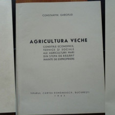 Constantin Garofild , Agricultura veche , 1943 , editia 1 in stare exceptionala