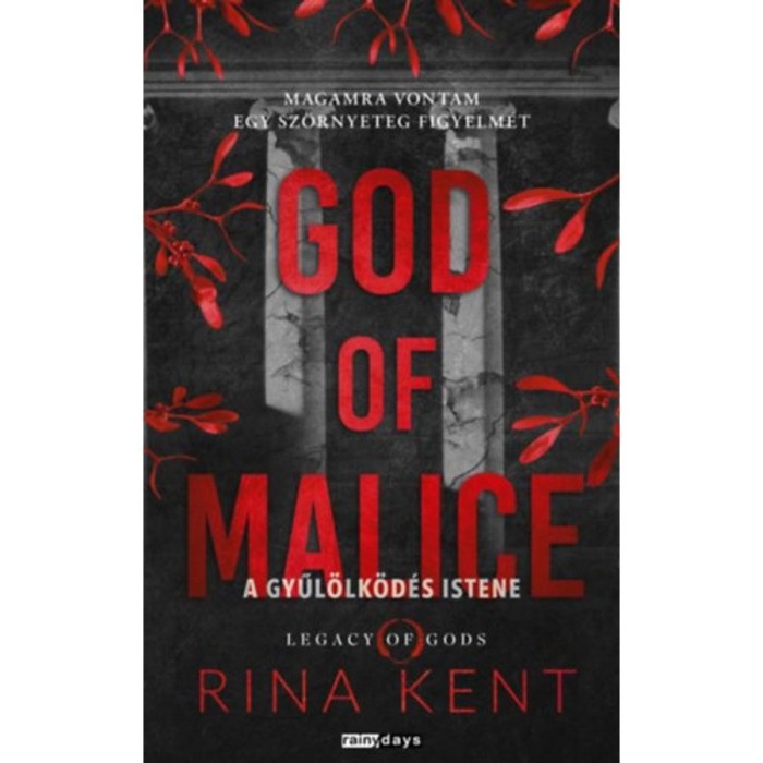 God of Malice - A Gyűl&ouml;lk&ouml;d&eacute;s Istene - (K&uuml;l&ouml;nleges kiad&aacute;s) - Rina Kent