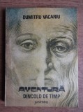 Dumitru Vacariu - Aventura dincolo de timp