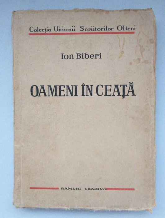 Ion Biberi - Oameni &icirc;n ceață (prima ediție)