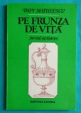 Impy Matheescu &ndash; Pe frunza de vita Jurnal antistres