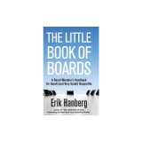 The Little Book of Boards: A Board Member's Handbook for Small (and Very Small) Nonprofits