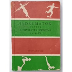 INDRUMATOR PENTRU ACTIVITATEA SPORTIVA LA SATE , 1956