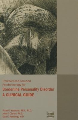 Transference-Focused Psychotherapy for Borderline Personality Disorder: A Clinical Guide foto