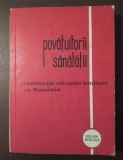 Povățuitorii sănătății: crestomația educației sanitare &icirc;n Rom&acirc;nia (1976)