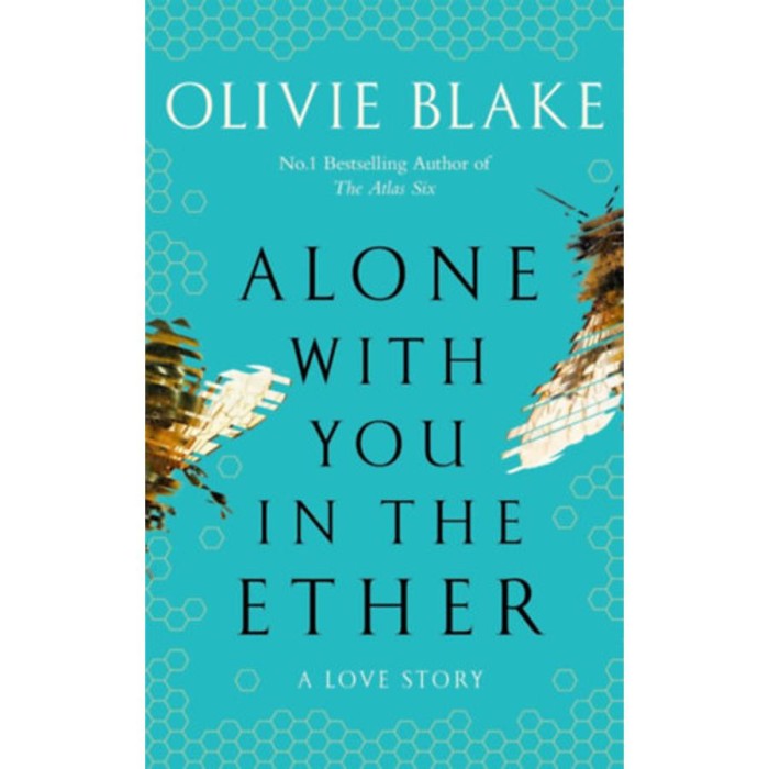 Alone With You in the Ether - Olivie Blake