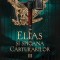 Elias si spioana Carturarilor III. Moartea la porti &ndash; Sabaa Tahir
