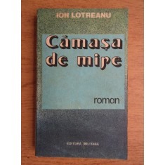 Ion Lotreanu - Camasa de mire