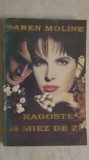 Karen Moline - Dragoste in miez de zi (vezi detalii pentru livrare in tara), 1995