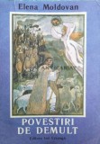Cumpara ieftin Povestiri de demult - 1989 - Elena Moldovan ($Z33), Ion Creanga