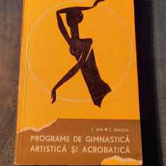 Programe de gimnastica artistica si acrobatica L. Jipa S. Magda