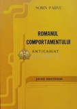 Cumpara ieftin Romanul comportamentului. proza americana - 1989 - Sorin Parvu (N92)