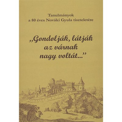 Gondolj&amp;aacute;k, l&amp;aacute;tj&amp;aacute;k az v&amp;aacute;rnak nagy volt&amp;aacute;t... - Kov&amp;aacute;cs Gy&amp;ouml;ngyi foto