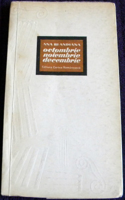 Ana Blandiana - Octombrie noiembrie decembrie (versuri), poezii princeps 1972 foto