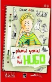 Planul Genial al lui Hugo - Sabine Zett
