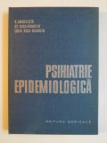 PSIHIATRIE EPIDEMIOLOGICA de V. ANGHELUTA...LIDIA NICA UDAANGIU,1983