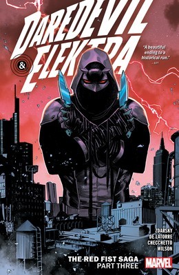 Daredevil &amp; Elektra by Chip Zdarsky Vol. 3: The Red Fist Saga Part Three