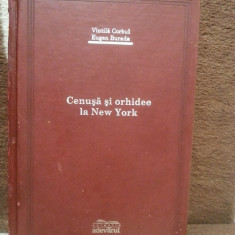 CENUSA SI ORHIDEE LA NEW YORK-VINTILA CORBUL