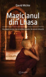 Magicianul din Lhasa - Paperback brosat - David Michie - Atman