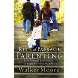 Rite of Passage Parenting