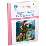 Balaurul lacului - Pablo si printesa/ ISC Fluent, Gama