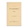 Omagiul Titu Maiorescu 1900, Bucuresti, I.V. Socecu, dedicatie Mihail Dragomirescu, carte bibliofilie, legatura piele, portret heliogravura