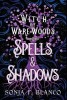 Spells &amp; Shadows