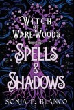 Spells &amp; Shadows