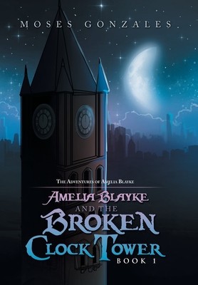 Amelia Blayke and the Broken Clock Tower foto