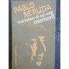 MARTURISESC CA AM TRAIT - PABLO NERUDA