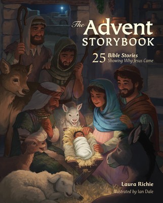 The Advent Storybook: 25 Bible Stories Showing Why Jesus Came foto