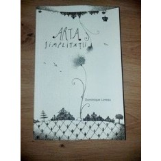 Arta simplitatii- Domonique Loreau