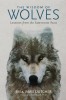 The Wisdom of Wolves: Lessons from the Sawtooth Pack