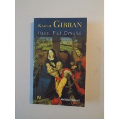 IISUS,FIUL OMULUI de KAHLIL GIBRAN 2008