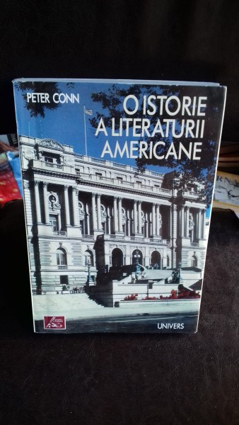O ISTORIE A LITERATURII AMERICANE - PETER CONN