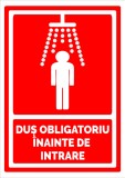 Indicator pentru dus obligatoriu inainte de intrare