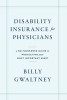 Disability Insurance for Physicians: A No-Nonsense Guide to Protecting Your Most Important Asset
