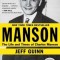 Manson: The Life and Times of Charles Manson