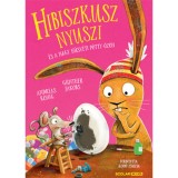 Hibiszkusz nyuszi &eacute;s a nagy h&uacute;sv&eacute;ti p&ouml;tty-&ouml;z&ouml;n - Andreas K&ouml;nig