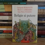 ROMANATO / CULIANU - RELIGIE SI PUTERE , EDITIA A II-A , POLIROM , 2005 *